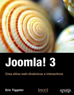 Joomla! 3 | 9788441534513 | Tiggeler, Eric | Librería Castillón - Comprar libros online Aragón, Barbastro