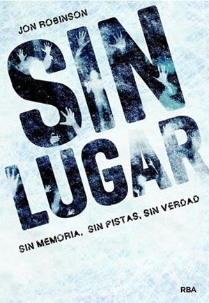 Sin lugar | 9788427203969 | ROBINSON, JON | Librería Castillón - Comprar libros online Aragón, Barbastro
