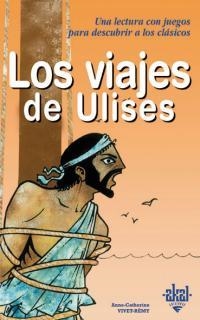 VIAJES DE ULISES, LOS | 9788446013259 | VIVET-REMY, ANNE-CATHERINE | Librería Castillón - Comprar libros online Aragón, Barbastro