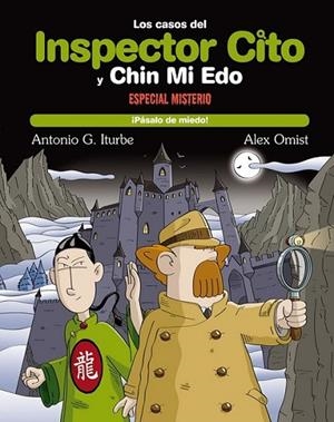 ¡Pásalo de miedo! : Especial misterio - Inspector Cito 10 | 9788468308456 | González Iturbe, Antonio | Librería Castillón - Comprar libros online Aragón, Barbastro