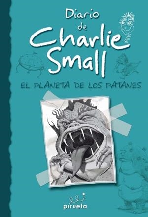 Diario de Charlie Small 9 : El planeta de los Patanes | 9788415235569 | Small, Charlie | Librería Castillón - Comprar libros online Aragón, Barbastro
