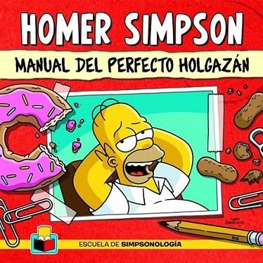 Homer Simpson : Manual del perfecto holgazán | 9788425351174 | VV.AA. | Librería Castillón - Comprar libros online Aragón, Barbastro