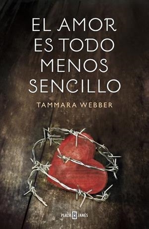 El amor es todo menos sencillo | 9788401354878 | WEBBER, TAMMARA | Librería Castillón - Comprar libros online Aragón, Barbastro