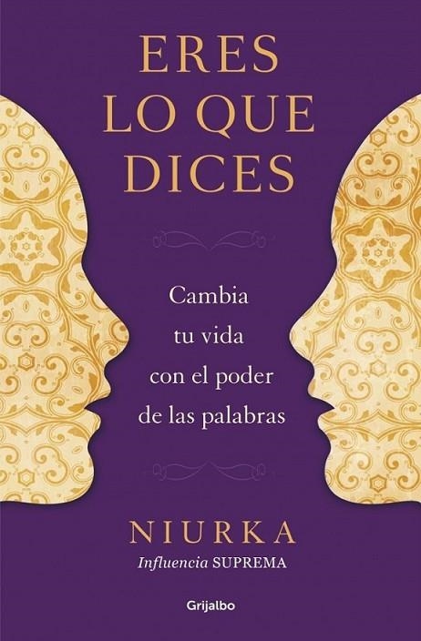 Eres lo que dices | 9788425350641 | NIURKA | Librería Castillón - Comprar libros online Aragón, Barbastro