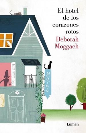 El hotel de los corazones rotos | 9788426422224 | MOGGACH, DEBORAH | Librería Castillón - Comprar libros online Aragón, Barbastro