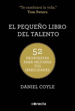 El pequeño libro del talento | 9788415431657 | Daniel Coyle | Librería Castillón - Comprar libros online Aragón, Barbastro
