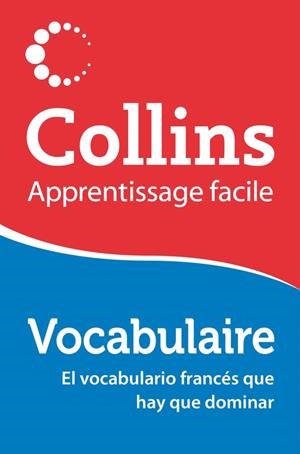 VOCABULAIRE (francés) | 9788425351440 | Collins | Librería Castillón - Comprar libros online Aragón, Barbastro