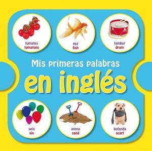 Mis primeras palabras en inglés | 9788448835767 | VV.AA. | Librería Castillón - Comprar libros online Aragón, Barbastro