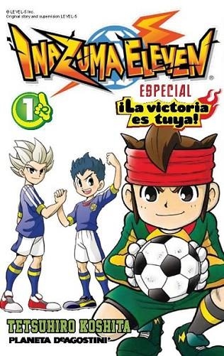Inazuma Eleven ¡La victoria es tuya! 1 | 9788415866893 | Tetsuhiro Koshita | Librería Castillón - Comprar libros online Aragón, Barbastro