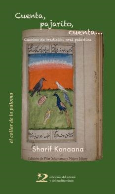 Cuenta, pajarito, cuenta | 9788494129223 | Kanaana, Sharif | Librería Castillón - Comprar libros online Aragón, Barbastro