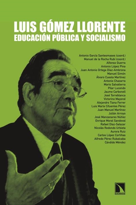 Luis Gómez Llorente: educación pública y socialismo | 9788483198377 | VV.AA. | Librería Castillón - Comprar libros online Aragón, Barbastro