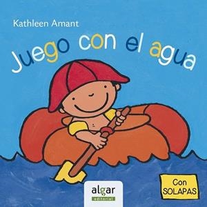 Juego con el agua | 9788498455465 | AMANT, KATHLEEN | Librería Castillón - Comprar libros online Aragón, Barbastro