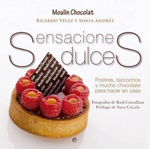 Sensaciones dulces | 9788499708911 | Andrés, Sonia; Martínez, Ricardo | Librería Castillón - Comprar libros online Aragón, Barbastro