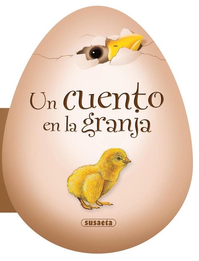 Un cuento en la granja | 9788467722291 | Susaeta, Equipo | Librería Castillón - Comprar libros online Aragón, Barbastro