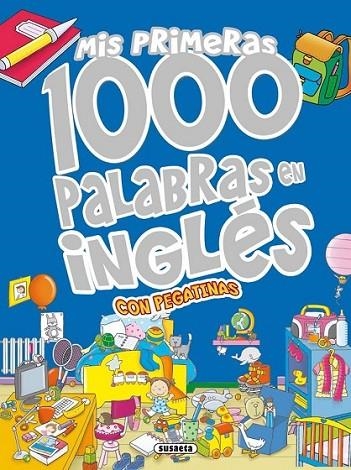 Mis primeras 1000 palabras en inglés | 9788467702057 | Aceti, Laura; Barboni, Mario | Librería Castillón - Comprar libros online Aragón, Barbastro