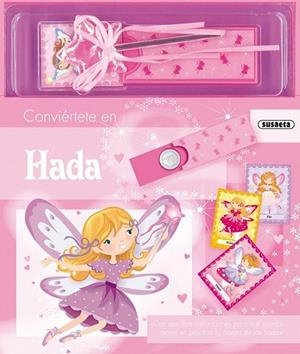 Conviértete en hada | 9788467727234 | Susaeta, Equipo | Librería Castillón - Comprar libros online Aragón, Barbastro