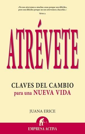 Atrévete | 9788496627819 | Erice, Juana | Librería Castillón - Comprar libros online Aragón, Barbastro