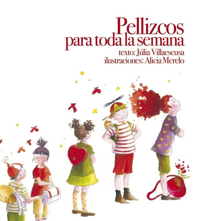 PELLIZCOS PARA TODA LA SEMANA | 9788481317749 | VILLAESCUA, JULIA | Librería Castillón - Comprar libros online Aragón, Barbastro