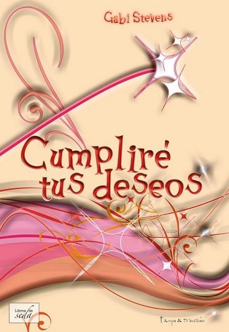 Cumpliré tus deseos | 9788415854050 | Stevens, Gabi | Librería Castillón - Comprar libros online Aragón, Barbastro