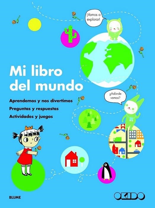 Mi libro del mundo | 9788498017175 | Okido | Librería Castillón - Comprar libros online Aragón, Barbastro