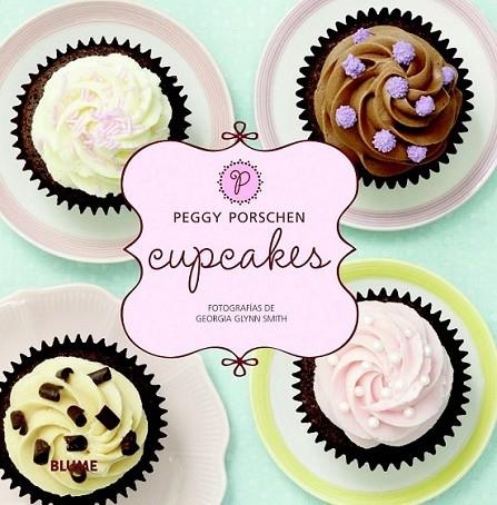 Cupcakes | 9788415317678 | Porschen, Peggy | Librería Castillón - Comprar libros online Aragón, Barbastro