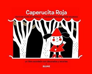 Caperucita Roja (desplegable) | 9788498017250 | Perrault, Charles; Sourdais, Clementine | Librería Castillón - Comprar libros online Aragón, Barbastro