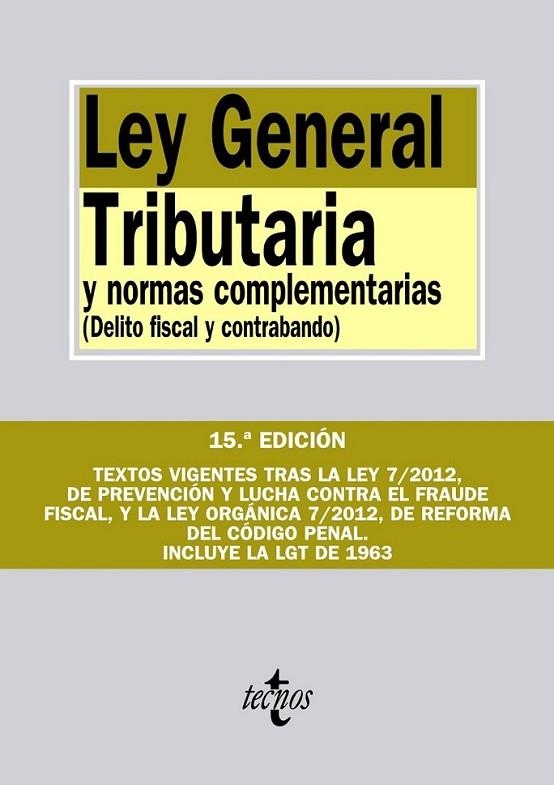 Ley General Tributaria y normas complementarias | 9788430957491 | Editorial Tecnos | Librería Castillón - Comprar libros online Aragón, Barbastro