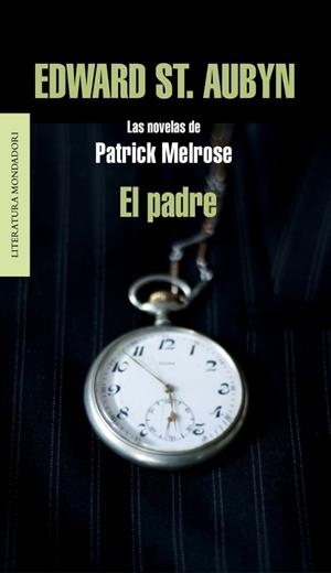 El padre | 9788439727248 | ST. AUBYN, EDWARD | Librería Castillón - Comprar libros online Aragón, Barbastro