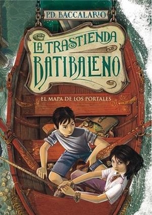 La trastienda Batibaleno 3. El mapa de los portales | 9788490430644 | MOORE, ULYSSES | Librería Castillón - Comprar libros online Aragón, Barbastro