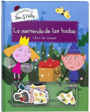La merienda de las hadas (El Pequeño reino de Ben y Holly) | 9788448835934 | VV.AA. | Librería Castillón - Comprar libros online Aragón, Barbastro