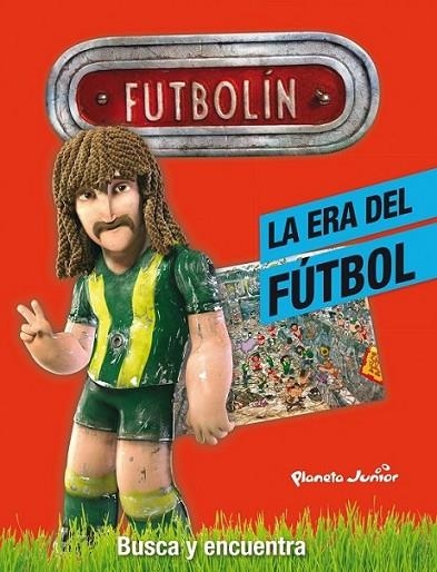 Futbolín. Era del fútbol : Busca y encuentra | 9788408116899 | VV.AA. | Librería Castillón - Comprar libros online Aragón, Barbastro
