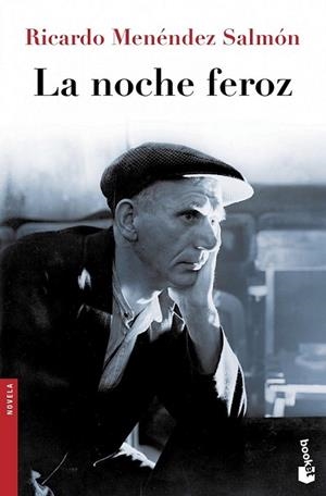 La noche feroz | 9788432220739 | Menéndez Salmón, Ricardo | Librería Castillón - Comprar libros online Aragón, Barbastro