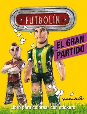 Futbolín. El gran partido. Libro para colorear con stickers | 9788408116905 | VV.AA. | Librería Castillón - Comprar libros online Aragón, Barbastro