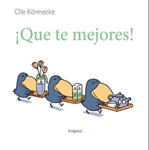 ¡Que te mejores! | 9788496646957 | Könnecke, Ole | Librería Castillón - Comprar libros online Aragón, Barbastro