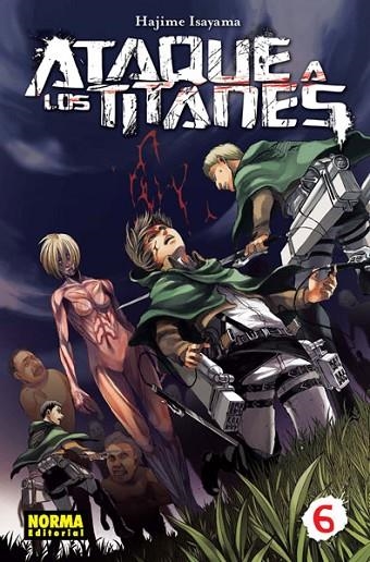 Ataque a los titanes 6 | 9788467914016 | Isayama, Hajime | Librería Castillón - Comprar libros online Aragón, Barbastro
