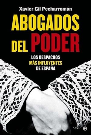 Abogados del poder | 9788499709772 | Gil Pecharromán, Xavier | Librería Castillón - Comprar libros online Aragón, Barbastro