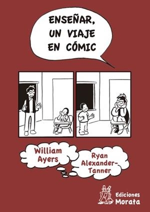 Enseñar, un viaje en cómic | 9788471127303 | Alexander-Tanner, Ryan; Ayers, William | Librería Castillón - Comprar libros online Aragón, Barbastro