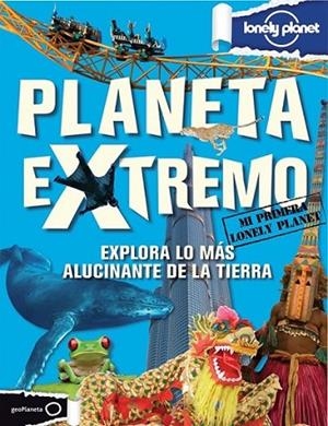 Planeta extremo | 9788408119852 | Hilden, Katri; Dubois, Michael | Librería Castillón - Comprar libros online Aragón, Barbastro