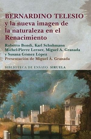Bernardino Telesio y la nueva imagen de la naturaleza en el Renacimiento | 9788415803461 | Bondì, Roberto y otros | Librería Castillón - Comprar libros online Aragón, Barbastro