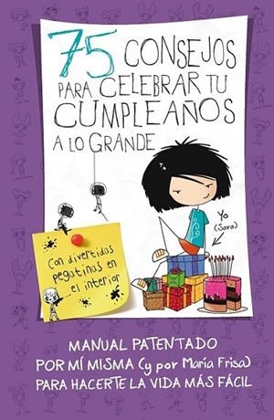 75 Consejos para celebar tu cumpleaños a lo grande | 9788420415376 | Frisa Gracia, María | Librería Castillón - Comprar libros online Aragón, Barbastro