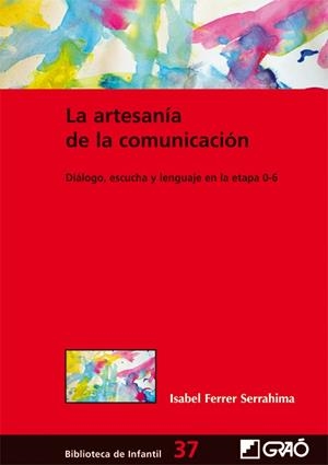 La artesanía de la comunicación | 9788499804521 | Ferrer Serrahima, Isabel | Librería Castillón - Comprar libros online Aragón, Barbastro