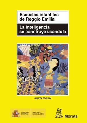 INTELIGENCIA SE CONSTRUYE USANDOLA, LA % | 9788471123862 | ESCUELAS INFANTILES DE REGGIO EMILIA | Librería Castillón - Comprar libros online Aragón, Barbastro