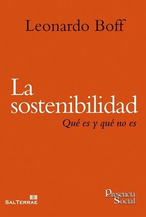 La sostenibilidad | 9788429321005 | Boff, Leonardo | Librería Castillón - Comprar libros online Aragón, Barbastro