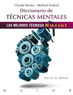 Diccionario de técnicas mentales | 9788433026736 | Bender, Claudia; Draksal, Michael | Librería Castillón - Comprar libros online Aragón, Barbastro