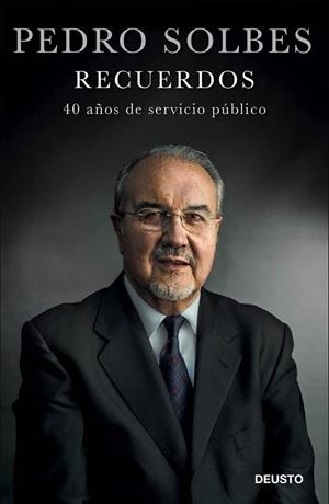 Recuerdos : 40 años de servicio público | 9788423413492 | Solbes, Pedro | Librería Castillón - Comprar libros online Aragón, Barbastro