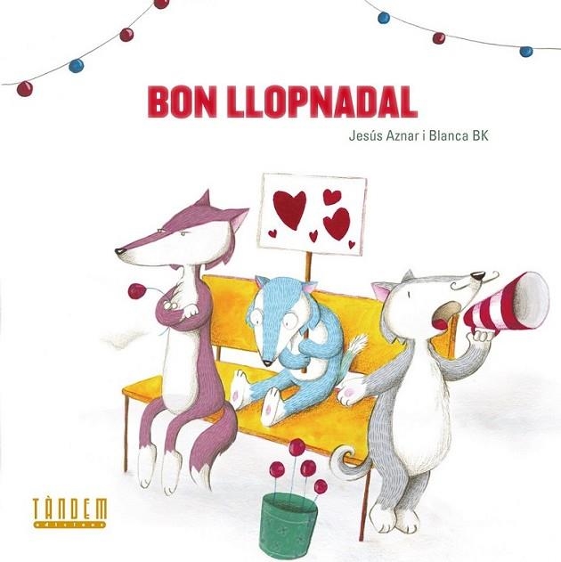 Feliz Lobonavidad | 9788481319873 | Aznar Ubide, Jesús | Librería Castillón - Comprar libros online Aragón, Barbastro