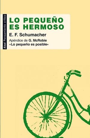 Lo pequeño es hermoso | 9788446032175 | Schumacher, E.F. | Librería Castillón - Comprar libros online Aragón, Barbastro