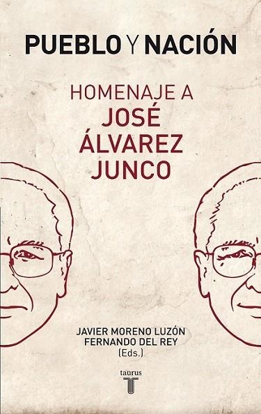 Pueblo y nación. Homenaje a José Álvarez Junco | 9788430606597 | Varios autores | Librería Castillón - Comprar libros online Aragón, Barbastro