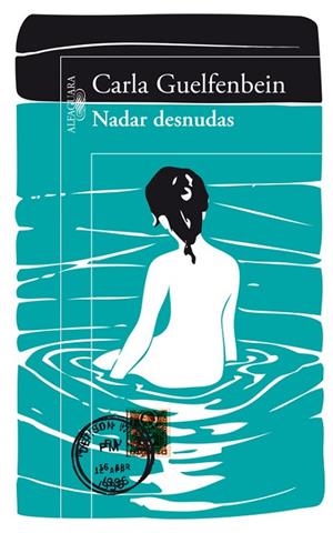 Nadar desnudas | 9788420414966 | Guelfenbein, Carla | Librería Castillón - Comprar libros online Aragón, Barbastro