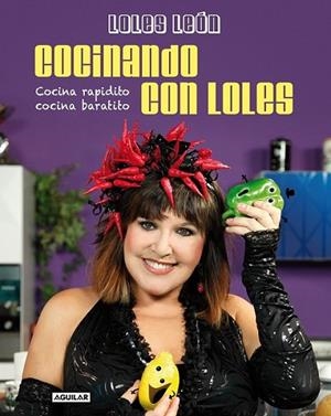 Cocinando con Loles | 9788403013988 | León, Loles | Librería Castillón - Comprar libros online Aragón, Barbastro
